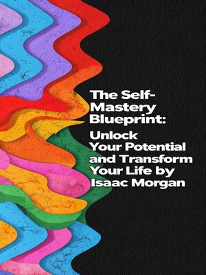 cover image of The Self Mastery Blueprint